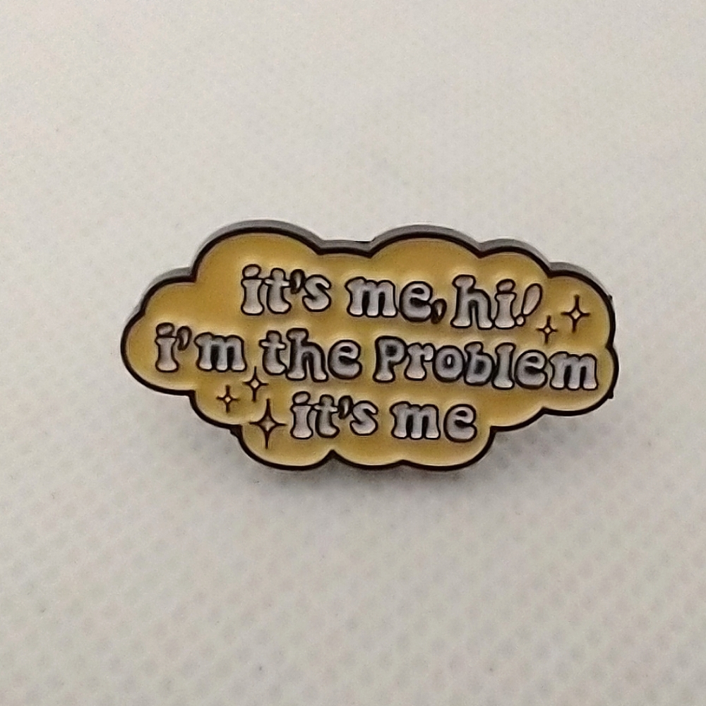 🧁 3/$30 Anti-Hero It's Me Hi I'm the Problem Taylor Swift Enamel Pin NEW